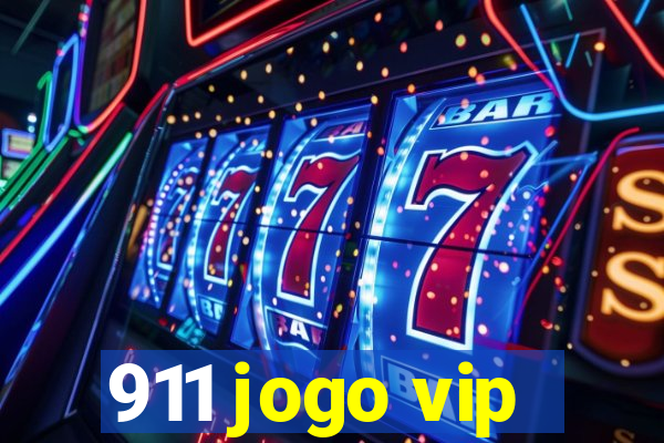 911 jogo vip